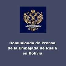 Comunicado de Prensa de la Embajada de Rusia Comunicado de Prensa de la Embajada de Rusia